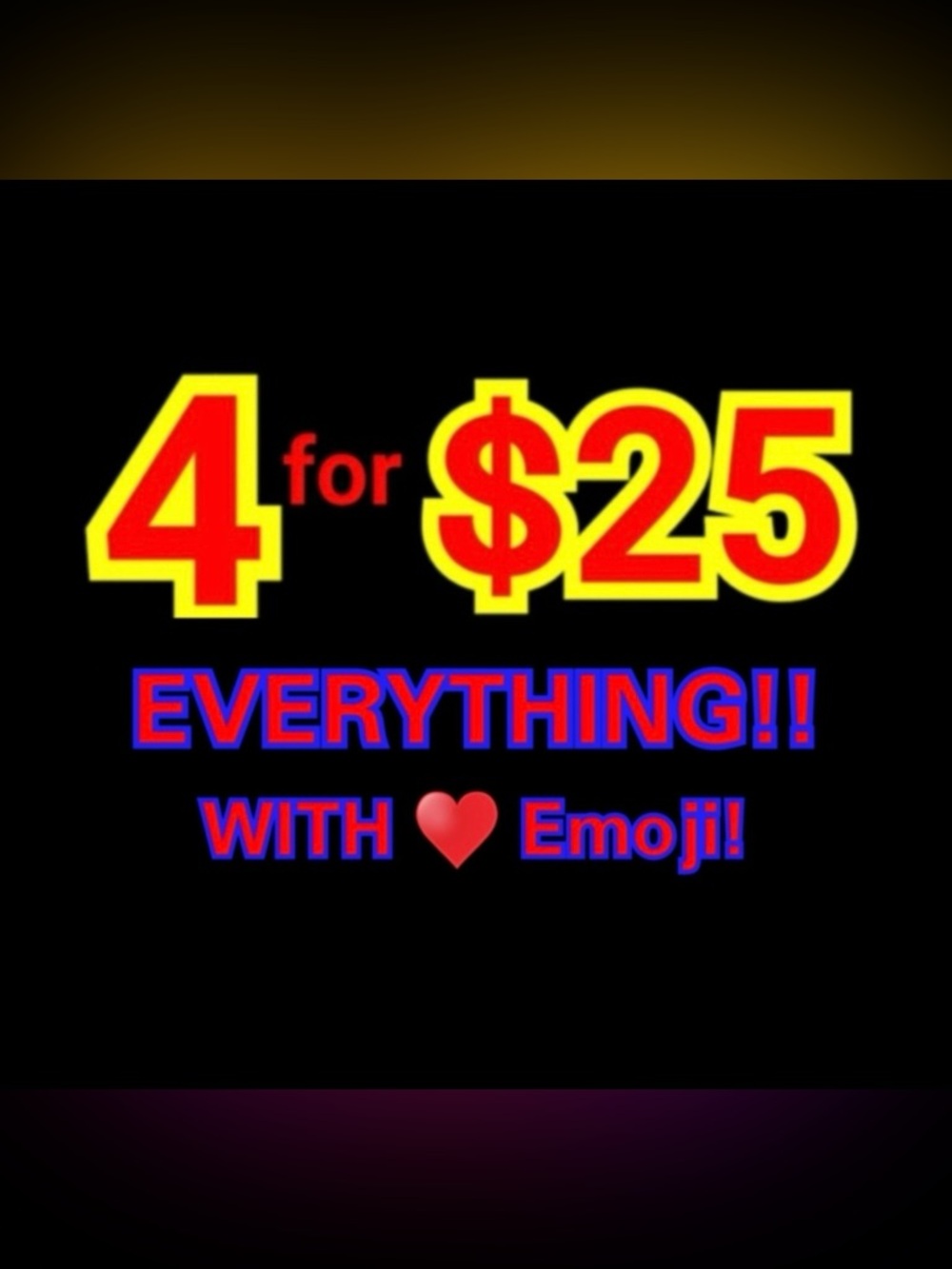 ❤️ Items 4/$25
